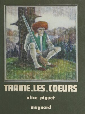 cover image of Traîne-les-cœurs